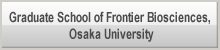 Graduate School of Frontier Biosciences, Osaka University